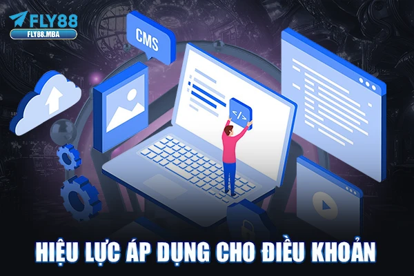 Hiệu lực áp dụng cho điều khoản Hiệu lực áp dụng cho điều khoản
