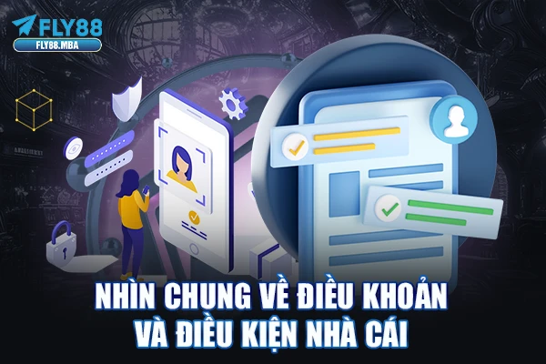 Nhìn chung về điều khoản và điều kiện nhà cái Nhìn chung về điều khoản và điều kiện nhà cái