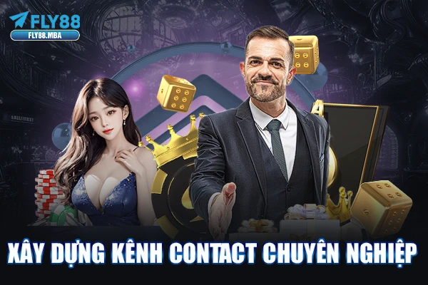 Xây dựng kênh contact chuyên nghiệp Xây dựng kênh contact chuyên nghiệp