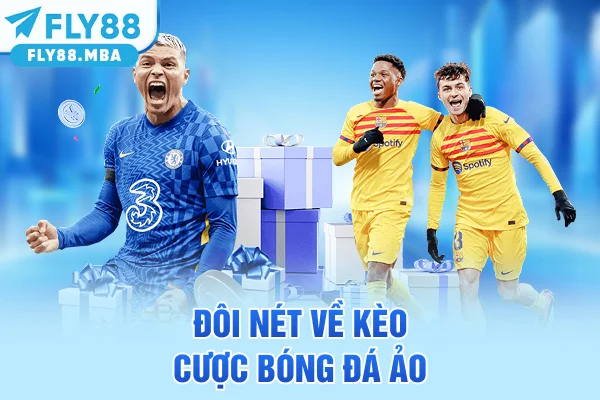 Đôi nét về kèo cược bóng đá ảo Đôi nét về kèo cược bóng đá ảo