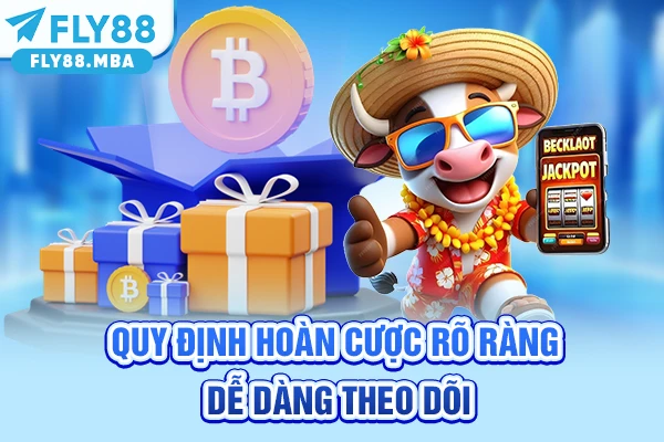 Quy định cược rõ ràng dễ dàng theo dõi Quy định cược rõ ràng dễ dàng theo dõi